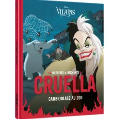 Gifi Livre Disney Vilains - Cruella Cambriolage au zoo